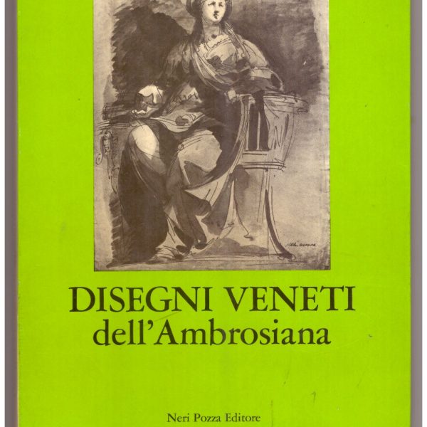 DISEGNI VENETI ALL'AMBROSIANA