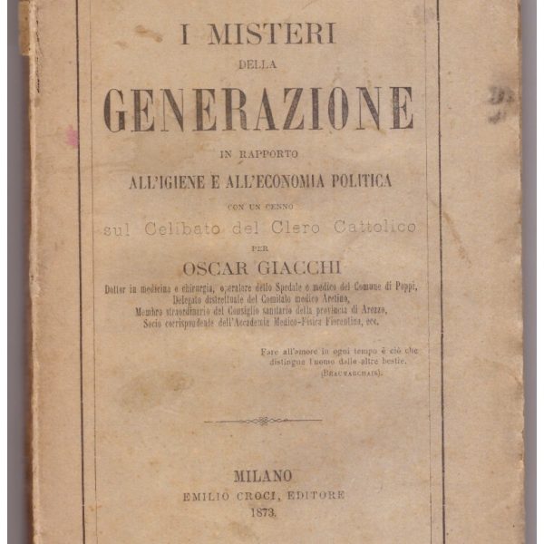 I MISTERI DELLA GENERAZIONE IN RAPPORTO ALL'IGIENE E ALL'ECONOMIA POLITICA