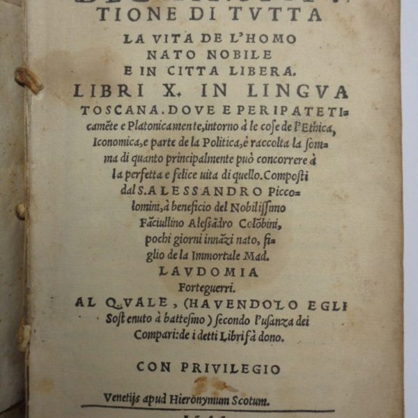 DE LA INSTITUTIONE DI TUTTA LA VITA DE L'HOMO NATO NOBILE E IN CITTA' LIBERA. Libri X.