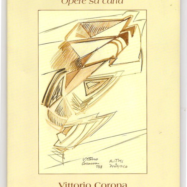 La ricerca nel segno. Opere su carta. Vittorio Corona un futurista Siciliano