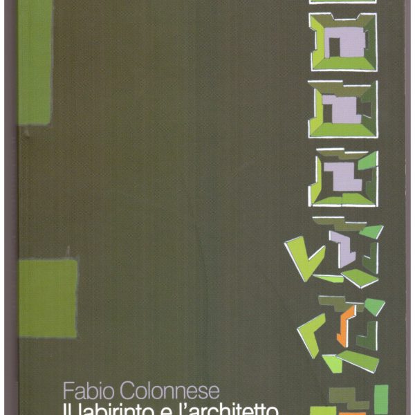 Il labirinto e l'architetto
