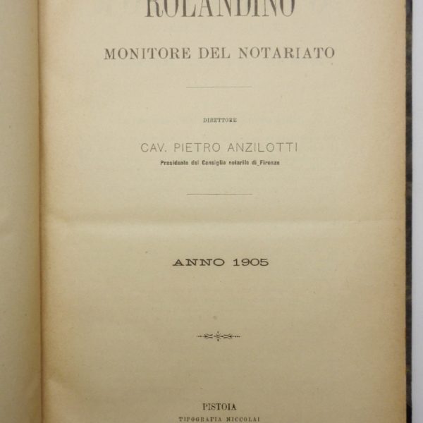 ROLANDINO. Monitore del notariato. Anno 1905.