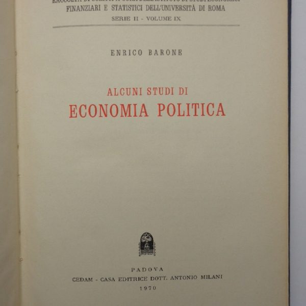 ALCUNI STUDI DI ECONOMIA POLITICA.