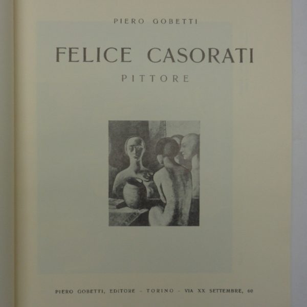 FELICE CASORATI PITTORE.