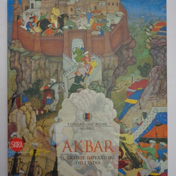 Akbar, il grande imperatore dellโIndia