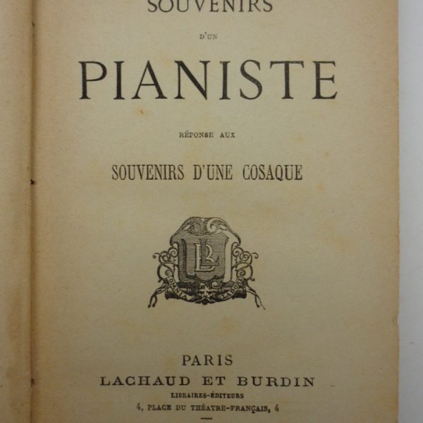 SOUVENIRS D'UNE COSAQUE + SOUVENIRS D'UN PIANISTE, rรฉponse aux Souvenirs d'uno Cosaque.