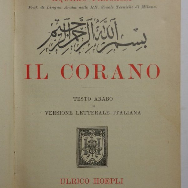 IL CORANO. Testo arabo e versione letterale italiana.