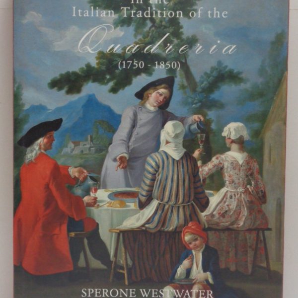 A PICTURE GALLERY IN THE ITALIAN TRADITION OF THE QUADRERIA (1750-1850).
