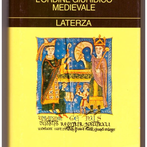 L'ORDINE GIURIDICO MEDIEVALE,