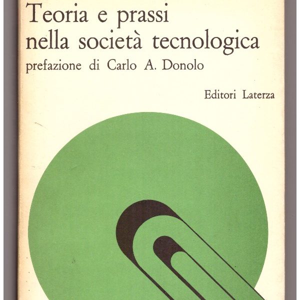 Teoria e prassi nella società tecnologica