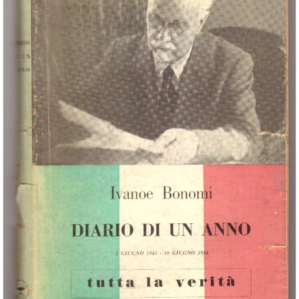 DIARIO DI UN ANNO. 2 giugno 1943-10 giugno 1944.