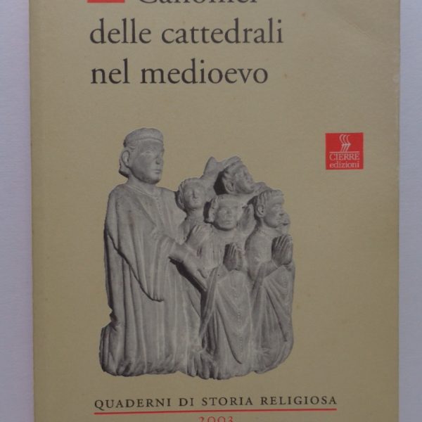 Canonici delle cattedrali nel medioevo
