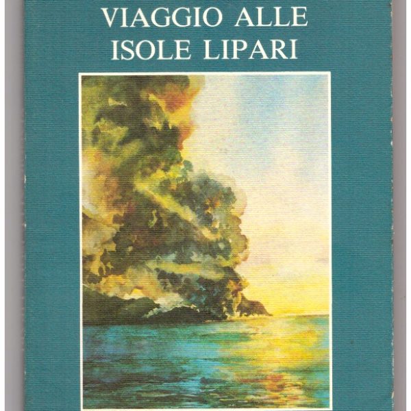 VIAGGIO ALLE ISOLE LIPARI.