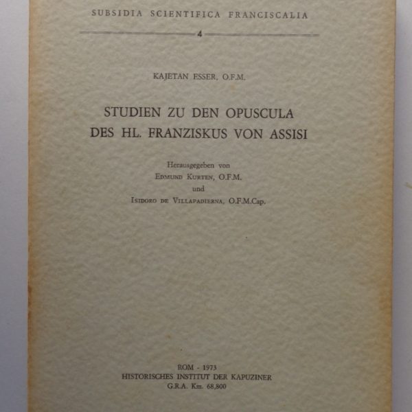 Studien zu den Opuscola des Hl. Franziskus von Assisi