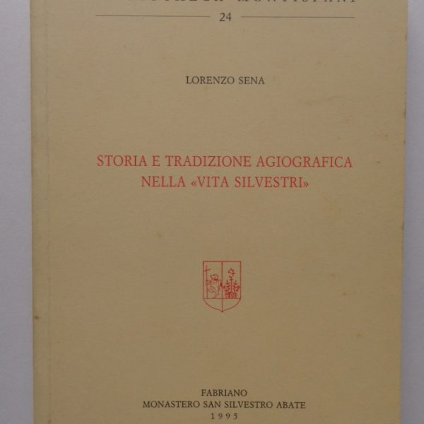 Storia e tradizione agiografica nella "Vita Silvestri"