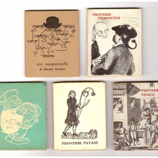 5 mini-libri Scheiwiller di PROVERBI: 1-PROVERBI VENETI. 2-PROVERBI PAVANI. 3-PROVERBI PIEMONTESI. 4-PROVERBI FINLANDESI. 5-100 NEOPROVERBI di Marcello Marchesi.