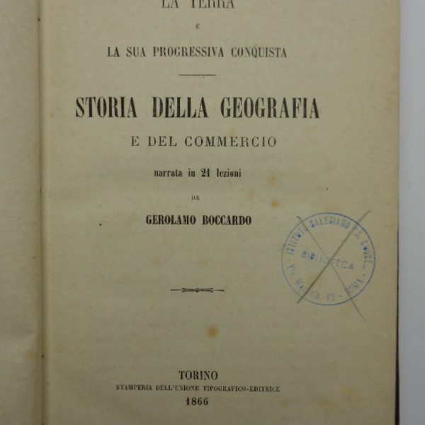 STORIA DELLA GEOGRAFIA E DEL COMMERCIO narrata in 21 lezioni.