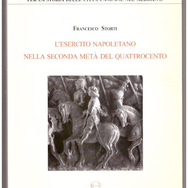 L'esercito napoletano nella seconda metร del Quattrocento