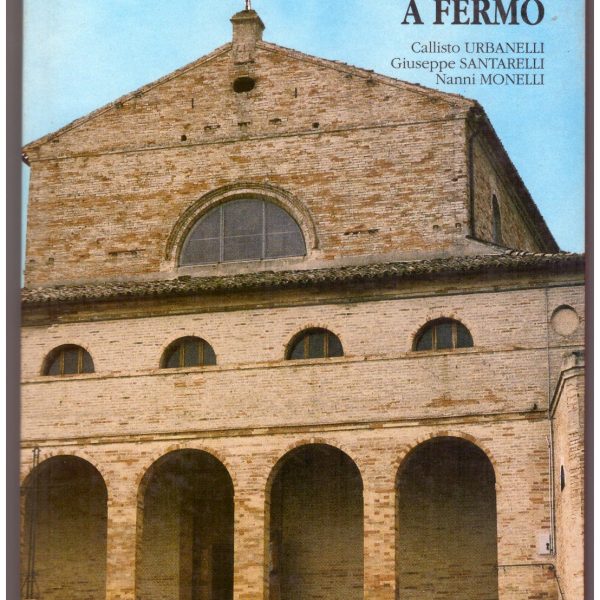 I cappuccini a Fermo. Storia, arte, architettura