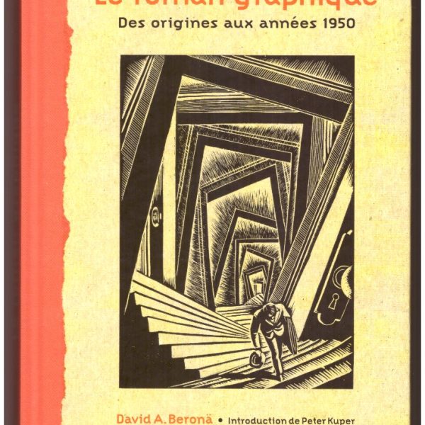 LE ROMAN GRAPHIQUE. Des origines aux annรฉes 1950.
