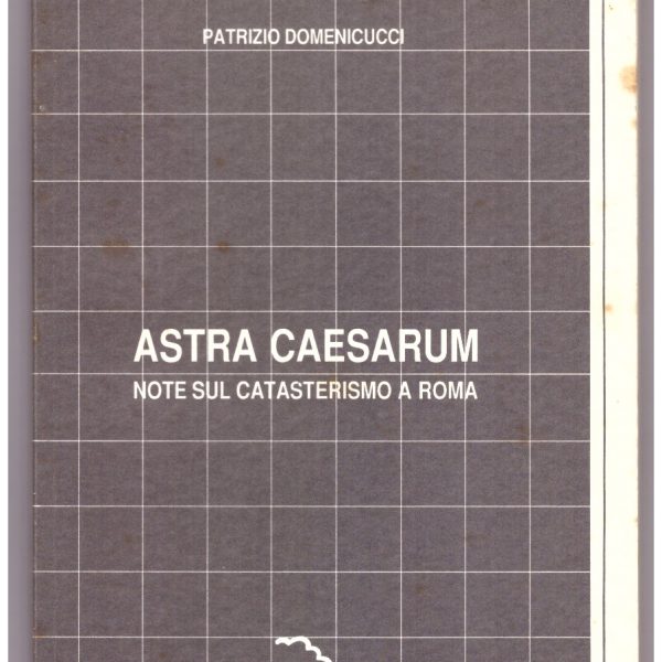 ASTRA CAESARUM. Note sul catasterismo a Roma.