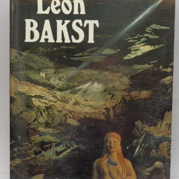 LรON BAKST. Buhnenbild- und Kostumentwurfe, Buchgrafik, Malerie und Grafik.