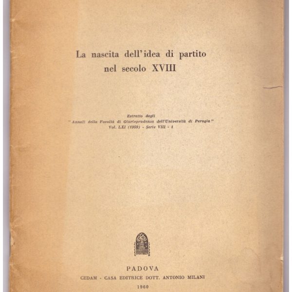 LA NASCITA DELL'IDEA DI PARTITO NEL SECOLO XVIII.