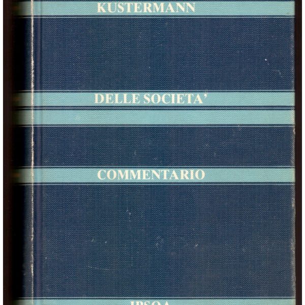DELLE SOCIETÀ. Commentario.