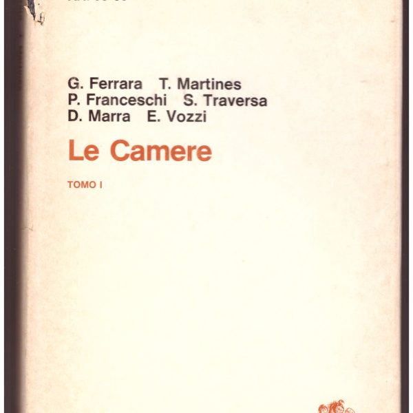 Commentario della Costituzione. LE CAMERE. Tomo I, Art 55-63.