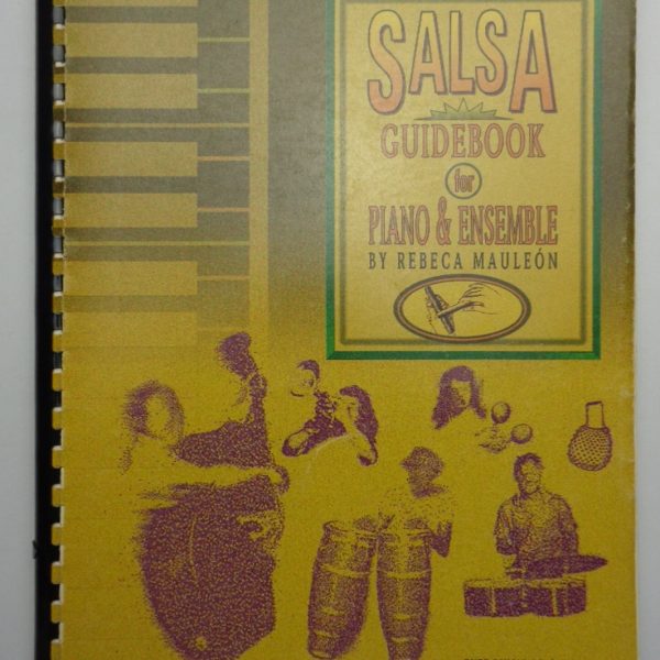 SALSA. GUIDEBOOK FOR PIANO & ENSEMBLE.