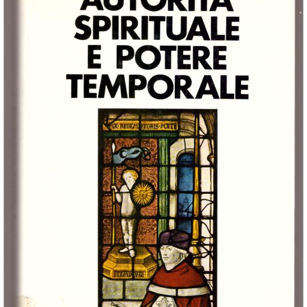 Autorità spirituale e potere temporale