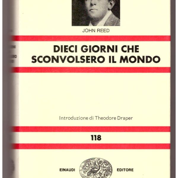 DIECI GIORNI CHE SCONVOLSERO IL MONDO.