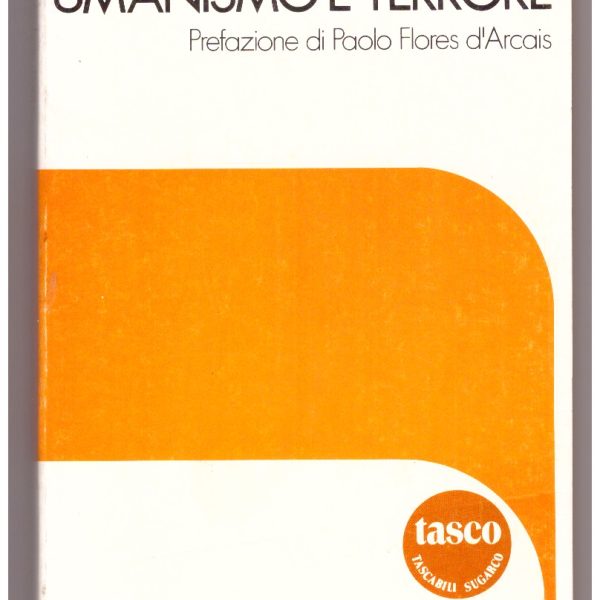 UMANISMO E TERRORE.