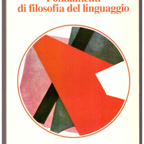 FONDAMENTI DI FILOSOFIA DEL LINGUAGGIO.
