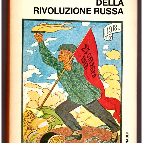 L'ANNO PRIMO DELLA RIVOLUZIONE RUSSA.