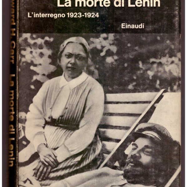 LA MORTE DI LENIN. L'interregno 1923-1924.