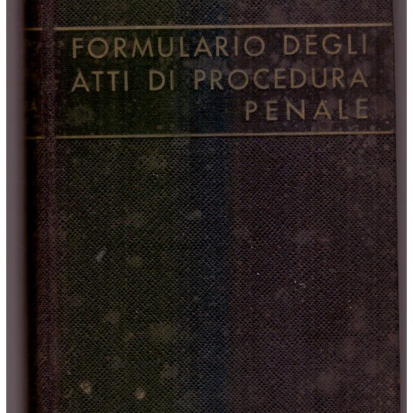 Formulario degli atti di procedura penale