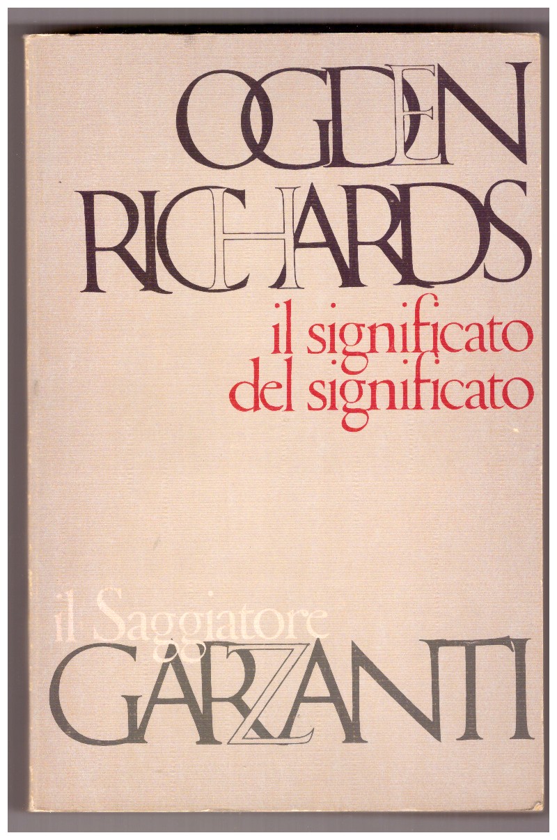 IL SIGNIFICATO DEL SIGNIFICATO. Studio sull'influsso del linguaggio sul ...