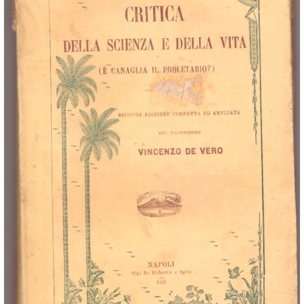 CRITICA DELLA SCIENZA E DELLA VITA (ร CANAGLIA IL PROLETARIATO?).