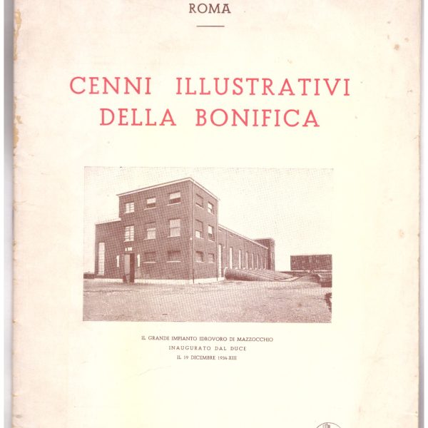 CENNI ILLUSTRATIVI DELLA BONIFICA.