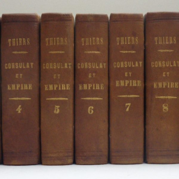 HISTOIRE DU CONSULAT ET DE L'EMPIRE (10 volumi, completo).