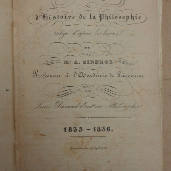 COURS D'HISTOIRE DE LA PHILOSOPHIE + COURS DE METAPHYSIQUE.