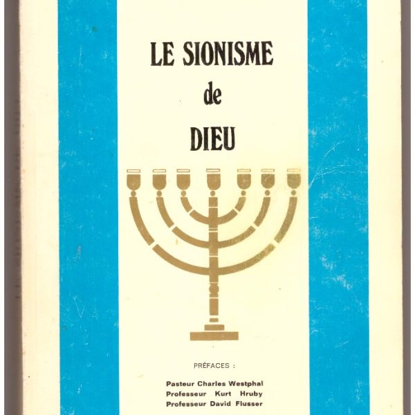 LE SIONISME DE DIEU.