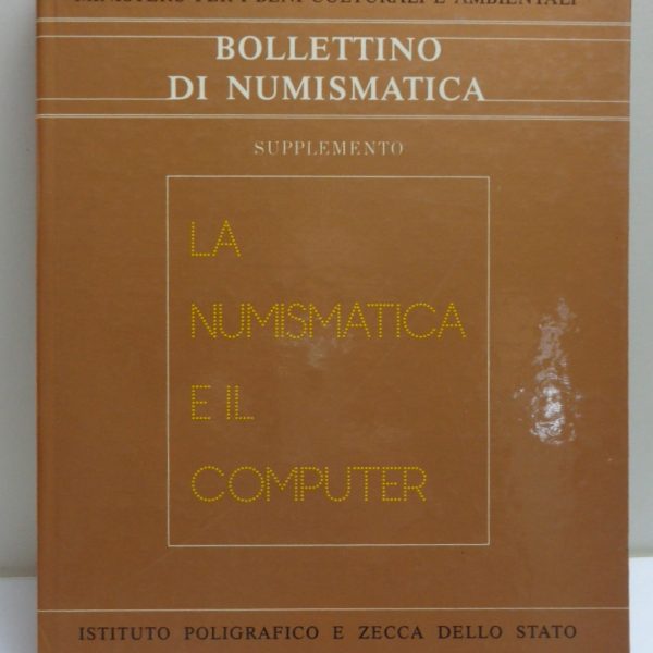 Bollettino di numismatica: LA NUMISMATICA E IL COMPUTER.