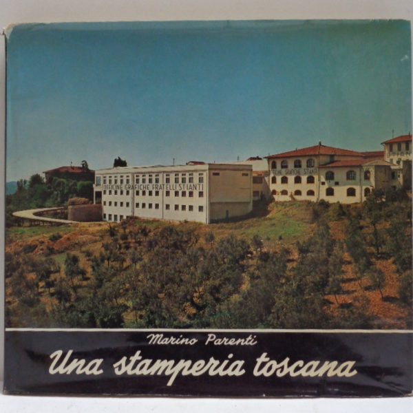 UNA STAMPERIA TOSCANA.