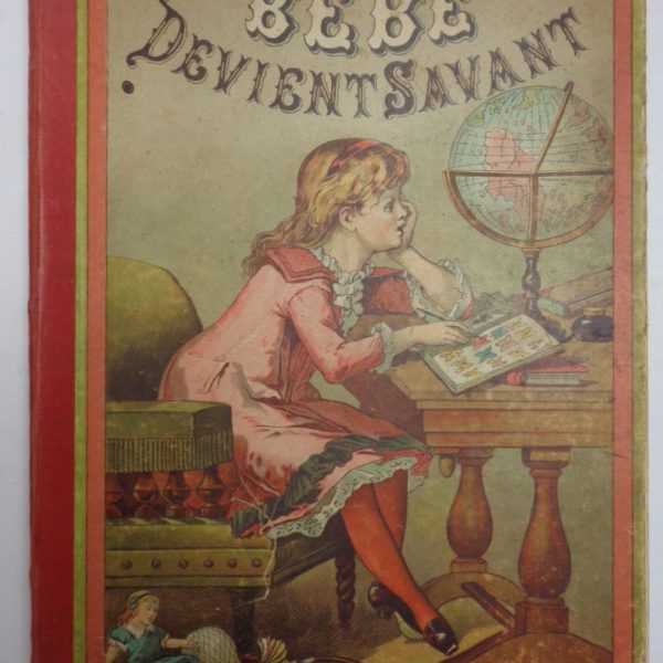 BÉBÉ DEVIENT SAVANT. Suite et complément des albums Bébé saura bientot lire et Bébé sait lire. Lectures amusantes et instructives sur les premières connaissances.