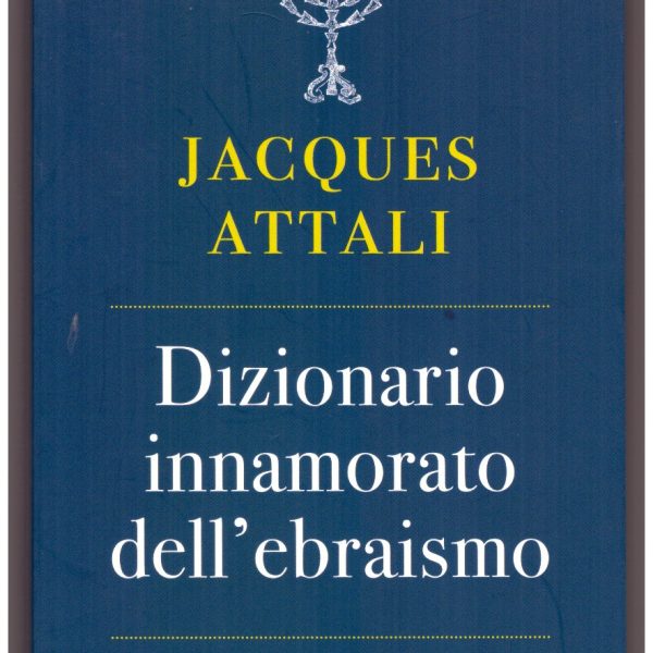 DIZIONARIO INNAMORATO DELL'EBRAISMO.