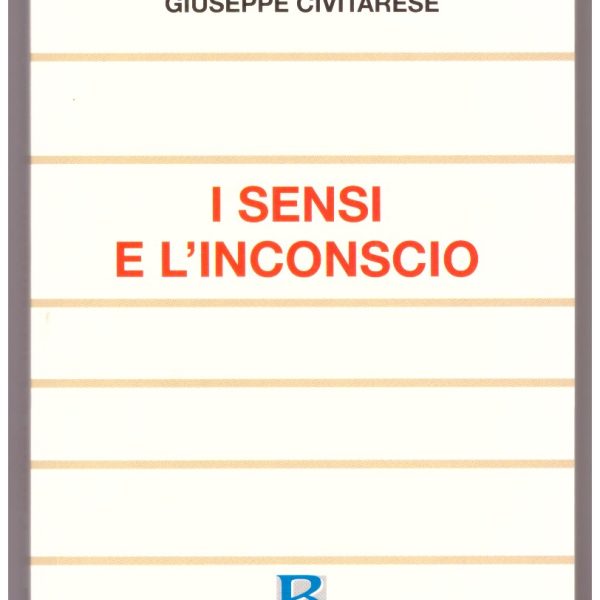 I SENSI E L'INCONSCIO.