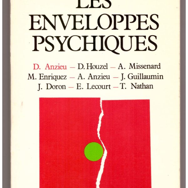 LES ENVELOPPES PSYCHIQUES.