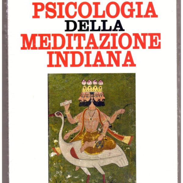 PSICOLOGIA DELLA MEDITAZIONE INDIANA.